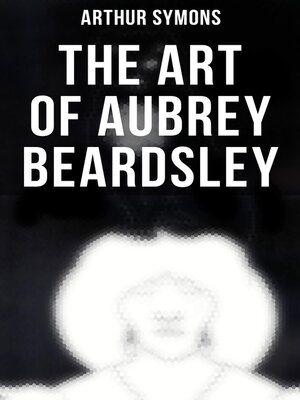 cover image of The Art of Aubrey Beardsley
